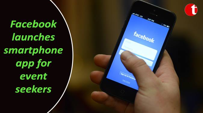 Facebook launches smartphone app for event seekers