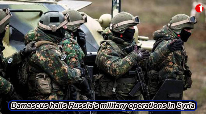 Damascus hails Russia's military operations in Syria