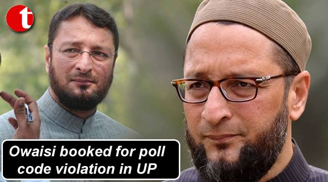 ऑल इंडिया मजलिस ए इत्तेहाद उल मुस्लिमीन (AIMIM) प्रमुख असद्दुदीन ओवैसी के खिलाफ FIR दर्ज