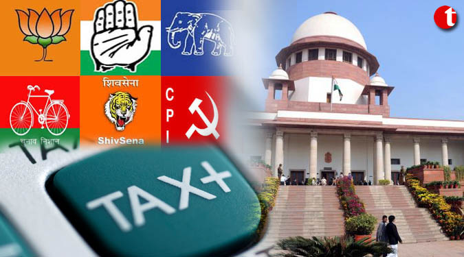 राजनीतिक दलों को मिलने वाले धन पर आयकर से छूट के खिलाफ याचिका खारिज