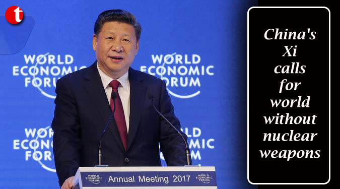 China's Xi calls for world without nuclear weapons