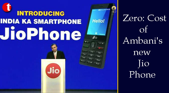 Zero: Cost of Ambani's new Jio Phone