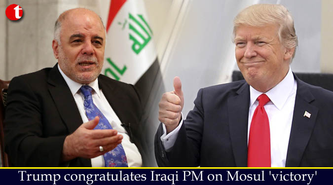 Trump congratulates Iraqi PM on Mosul 'victory'