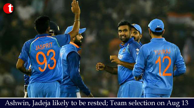 Ashwin, Jadeja likely to be rested; Team selection on Aug 13