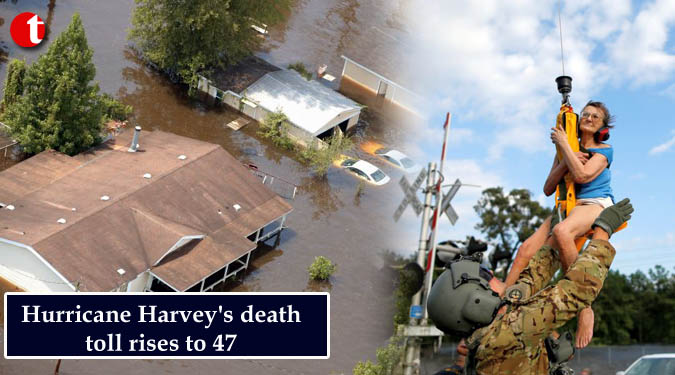 Hurricane Harvey's death toll rises to 47