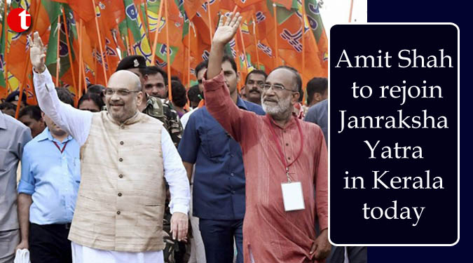 Amit Shah to rejoin Janraksha Yatra in Kerala today