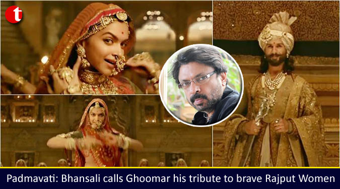 Padmavati: Bhansali valls Ghoomar his tribute to brave Rajput Women
