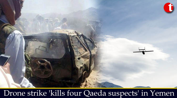 Drone strike 'kills four Qaeda suspects' in Yemen