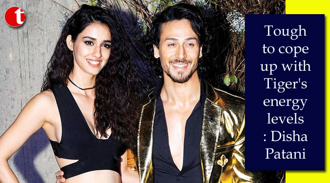 Tough to cope up with Tiger's energy levels: Disha Patani