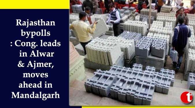 Rajasthan bypolls: Cong. leads in Alwar & Ajmer, moves ahead in Mandalgarh
