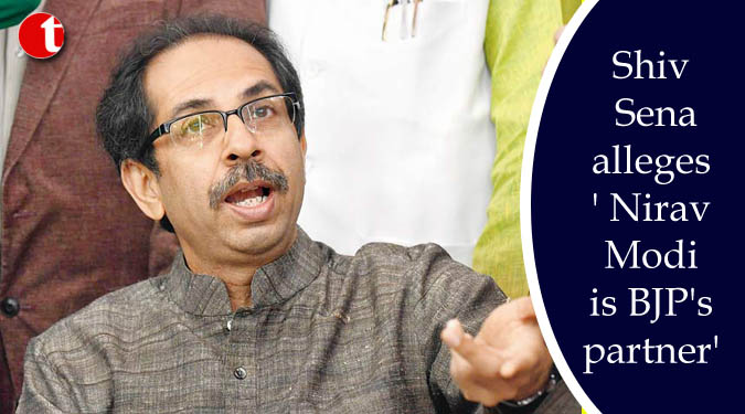 Shiv Sena alleges ' Nirav Modi is BJP's partner'