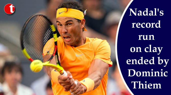 Nadal's record run on clay ended by Dominic Thiem