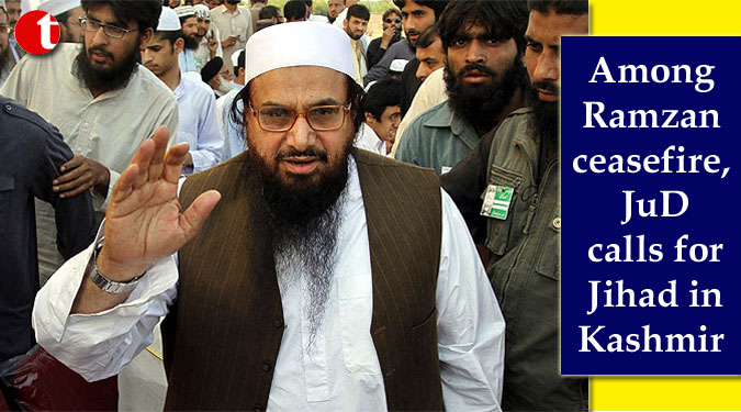Among Ramzan ceasefire, JuD calls for Jihad in Kashmir