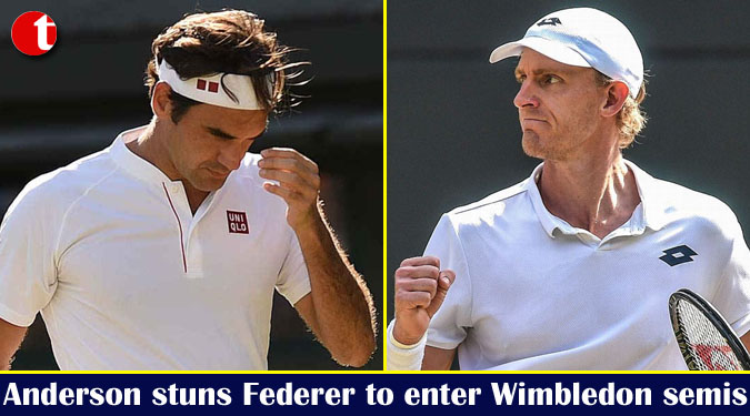 Anderson stuns defending champ Federer to enter Wimbledon semis