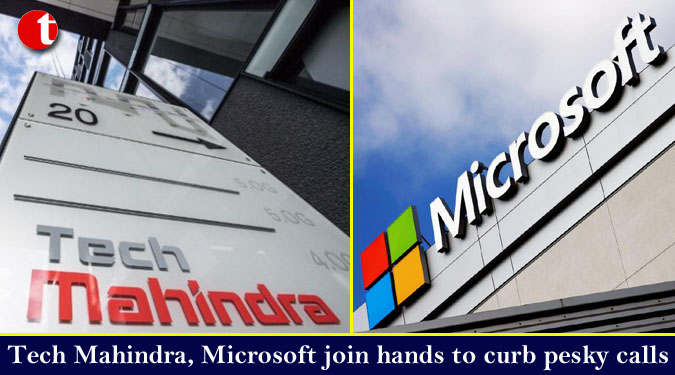 Tech Mahindra, Microsoft join hands to curb pesky calls