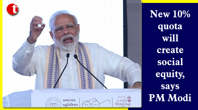New 10% quota will create social equity, says PM Modi