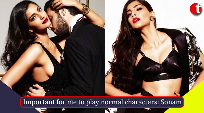 Important for me to play normal characters: Sonam Kapoor
