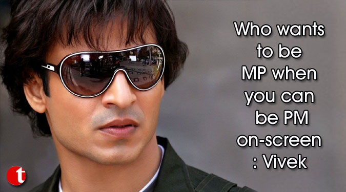 Who wants to be MP when you can be PM on-screen: Vivek