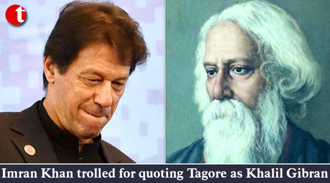 Imran Khan trolled for quoting Rabindranath Tagore as Khalil Gibran
