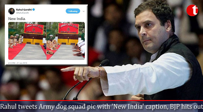 Rahul tweets Army dog squad pic with 'New India' caption, BJP hits out