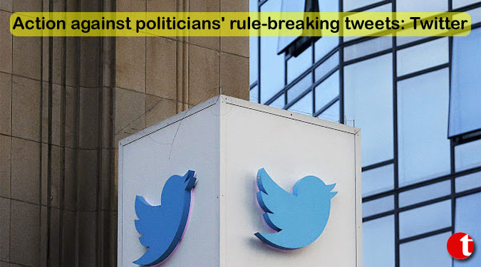 Action against politicians' rule-breaking tweets: Twitter