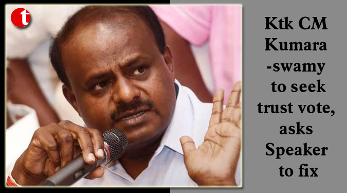 Ktk CM Kumaraswamy to seek trust vote, asks Speaker to fix