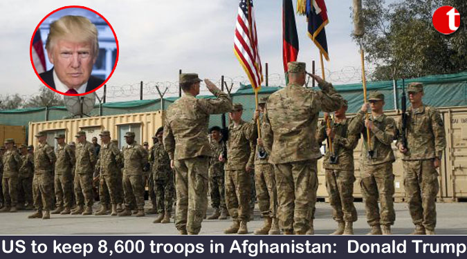 US to keep 8,600 troops in Afghanistan: Donald Trump