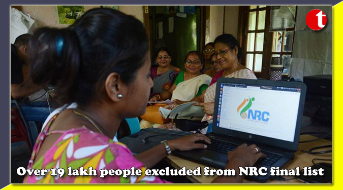 NRC final list out, excludes over 19 lakh people