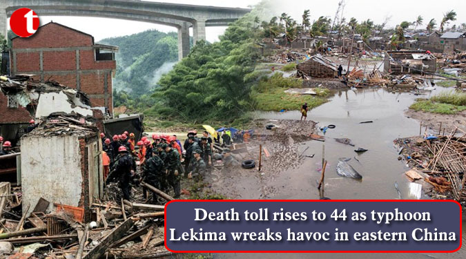 Death toll rises to 44 as typhoon Lekima wreaks havoc in eastern China