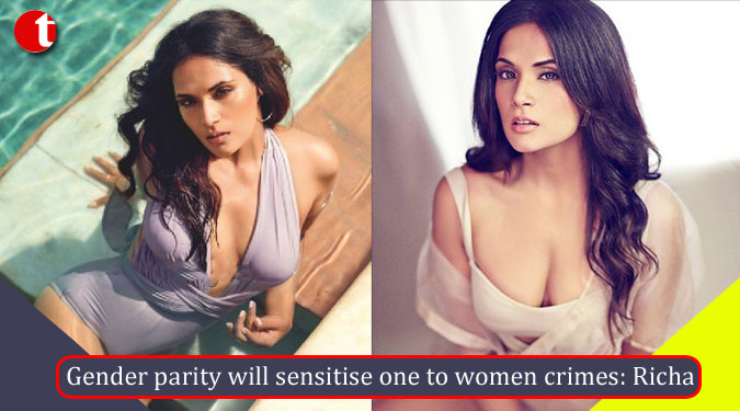 Gender parity will sensitise one to women crimes: Richa