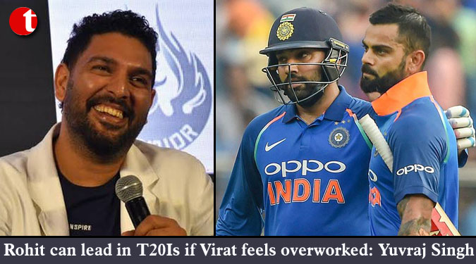 Rohit can lead in T20Is if Virat feels overworked: Yuvraj Singh