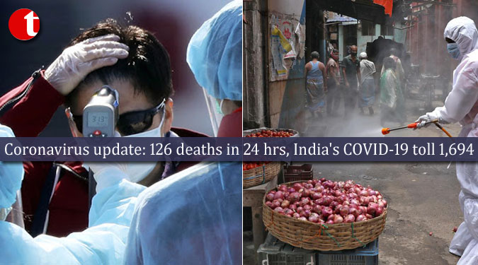 Coronavirus update: 126 deaths in 24 hrs, India's COVID-19 toll 1,694