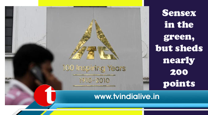 Sensex in the green, but sheds nearly 200 points