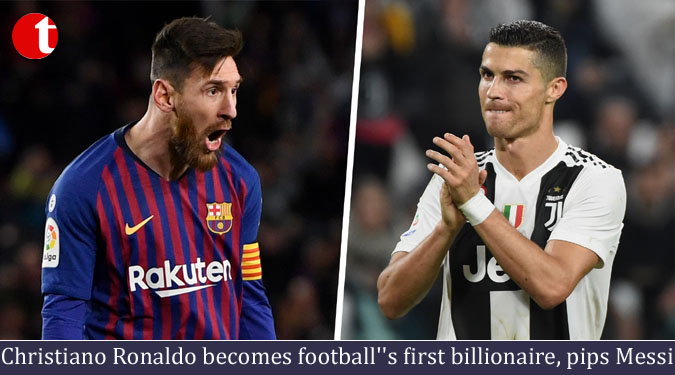 Christiano Ronaldo becomes football''s first billionaire, pips Messi