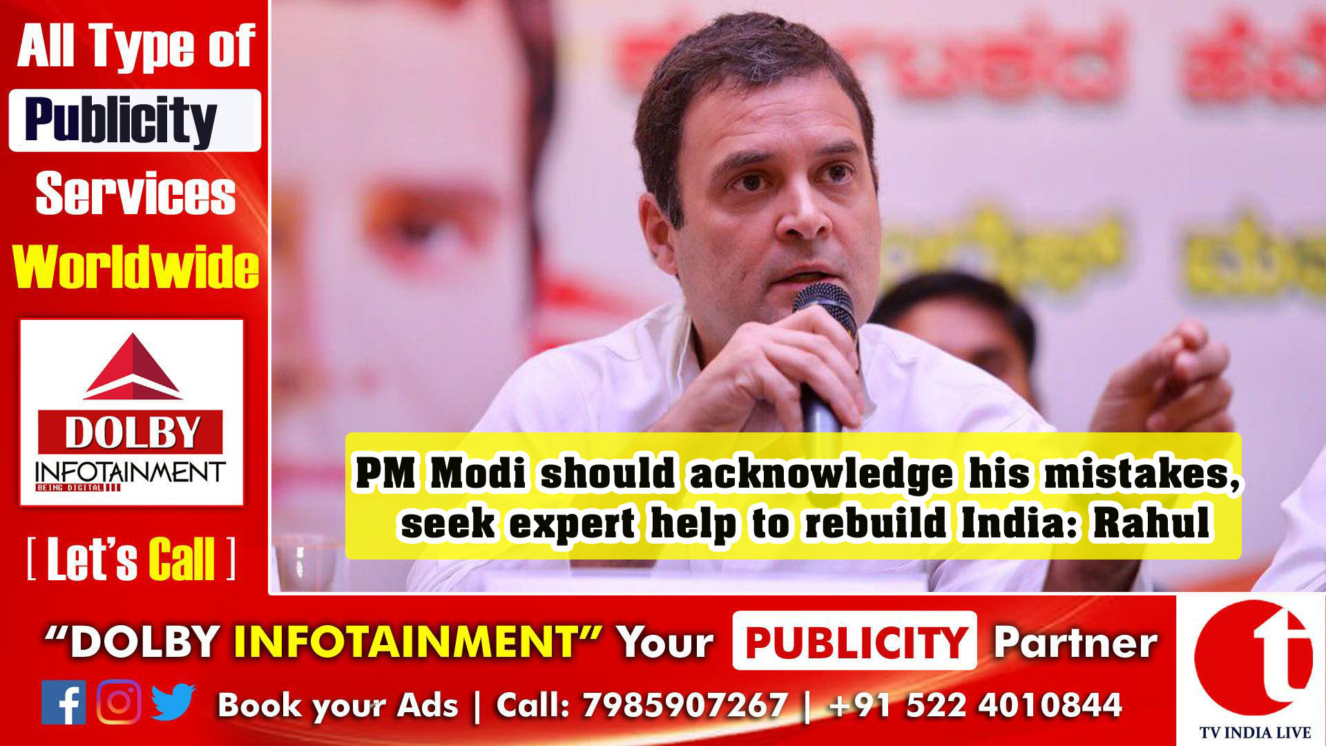 PM Modi should acknowledge his mistakes, seek expert help to rebuild India: Rahul