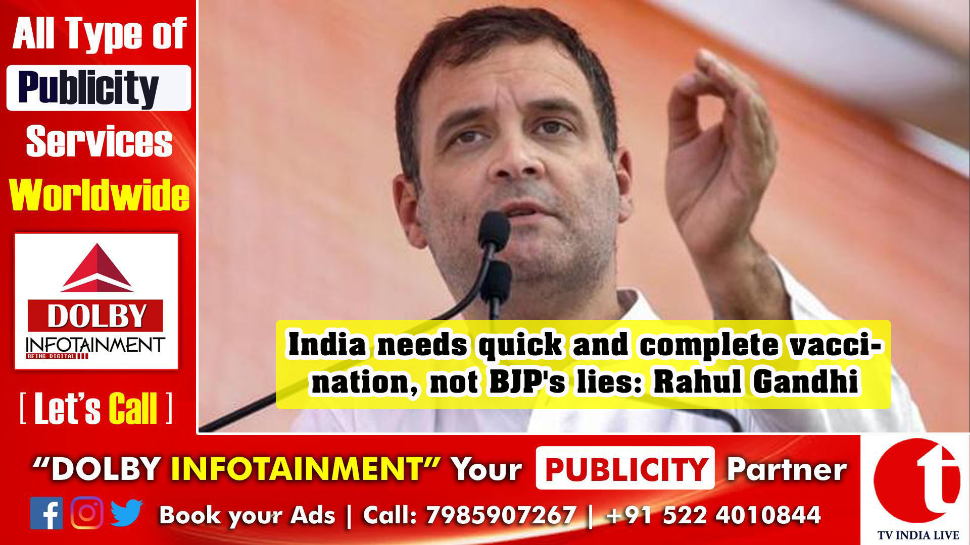 India needs quick and complete vaccination, not BJP's lies: Rahul Gandhi