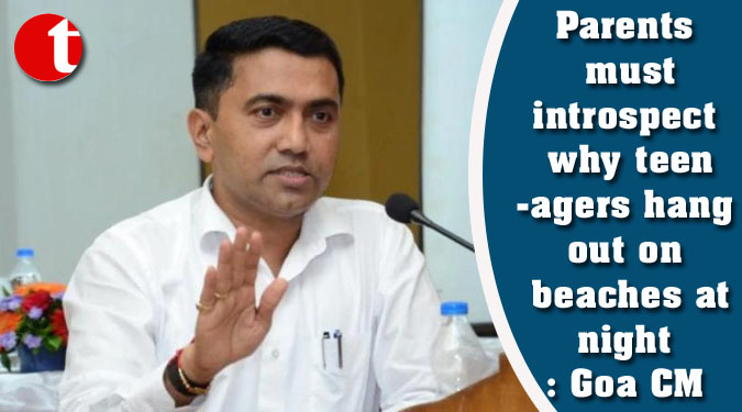 Parents must introspect why teenagers hang out on beaches at night: Goa CM