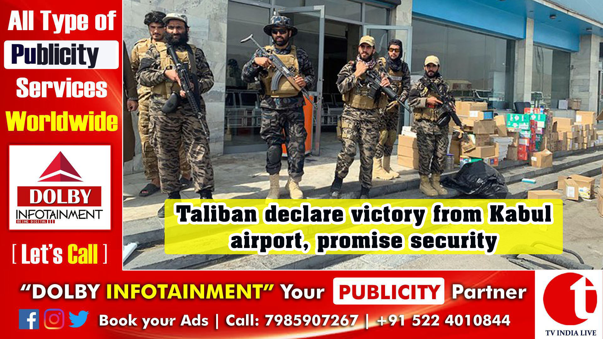 Taliban declare victory from Kabul airport, promise security
