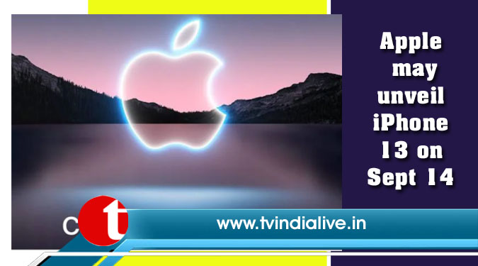 Apple may unveil iPhone 13 on Sept 14