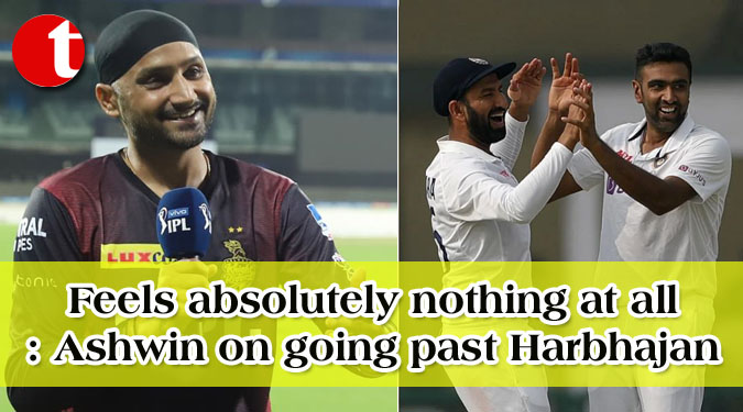 Feels absolutely nothing at all: Ashwin on going past Harbhajan