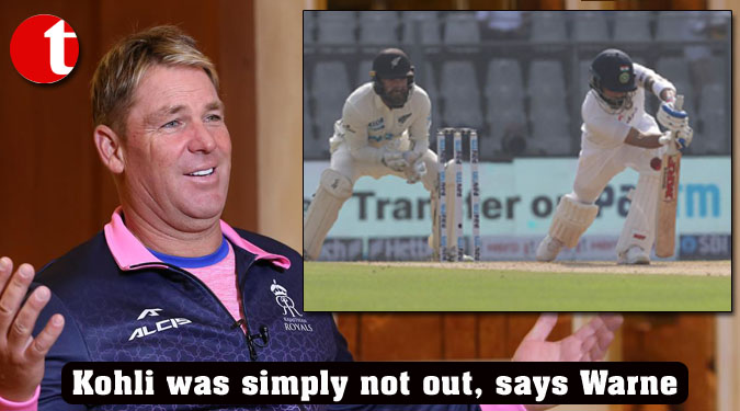 Kohli was simply not out, says Warne