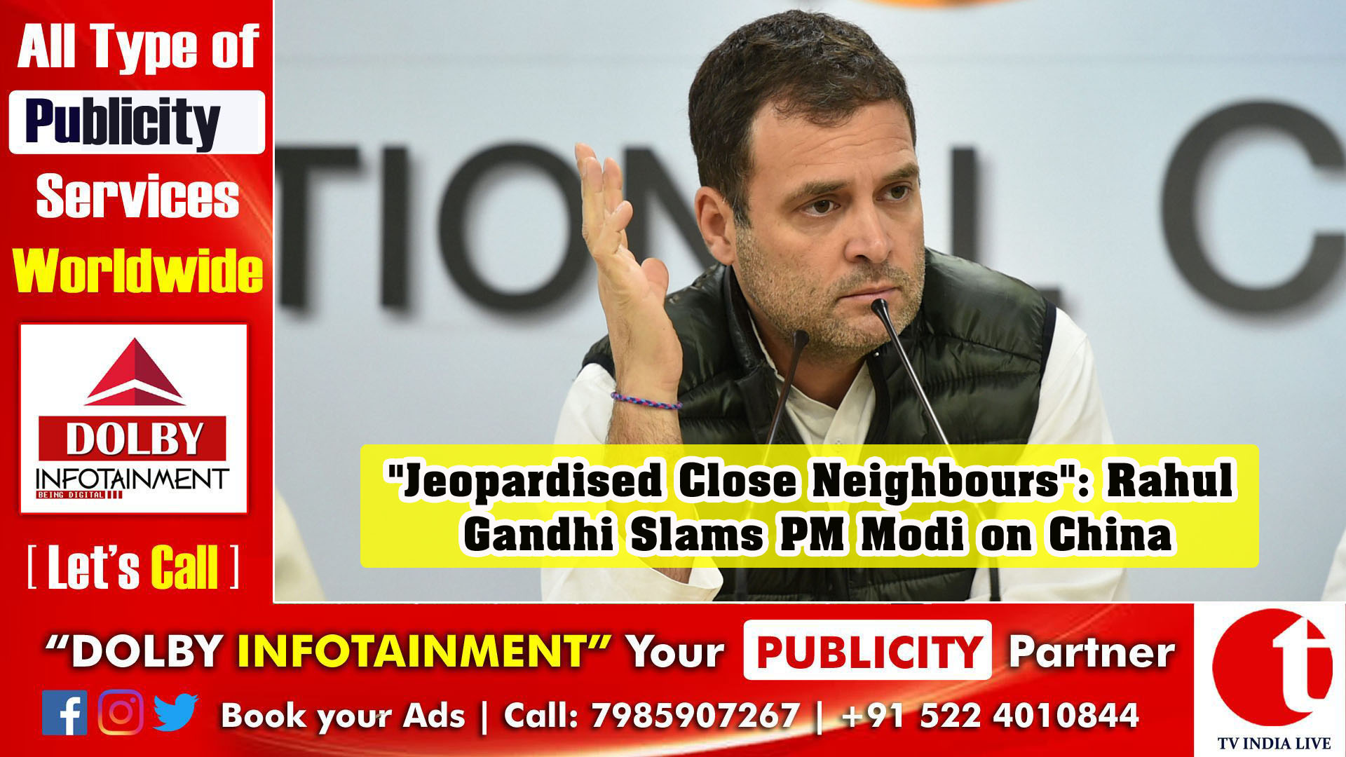 "Jeopardised Close Neighbours": Rahul Gandhi Slams PM Modi on China