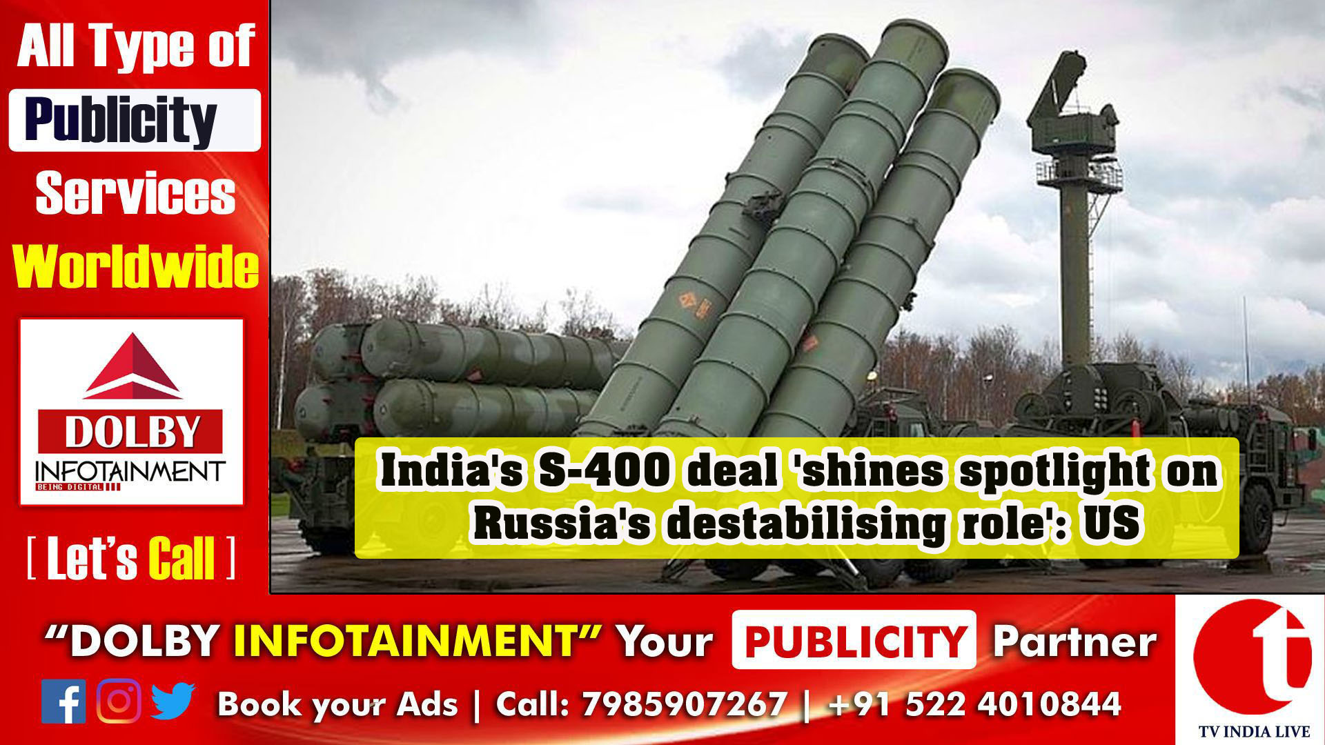 India's S-400 deal 'shines spotlight on Russia's destabilising role': US