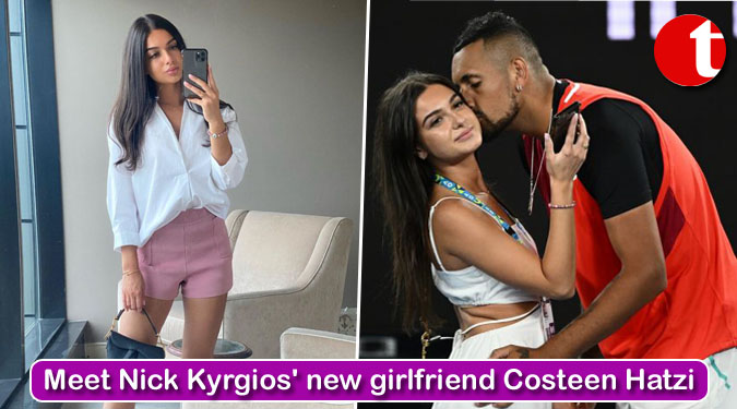 Meet Nick Kyrgios' new girlfriend Costeen Hatzi