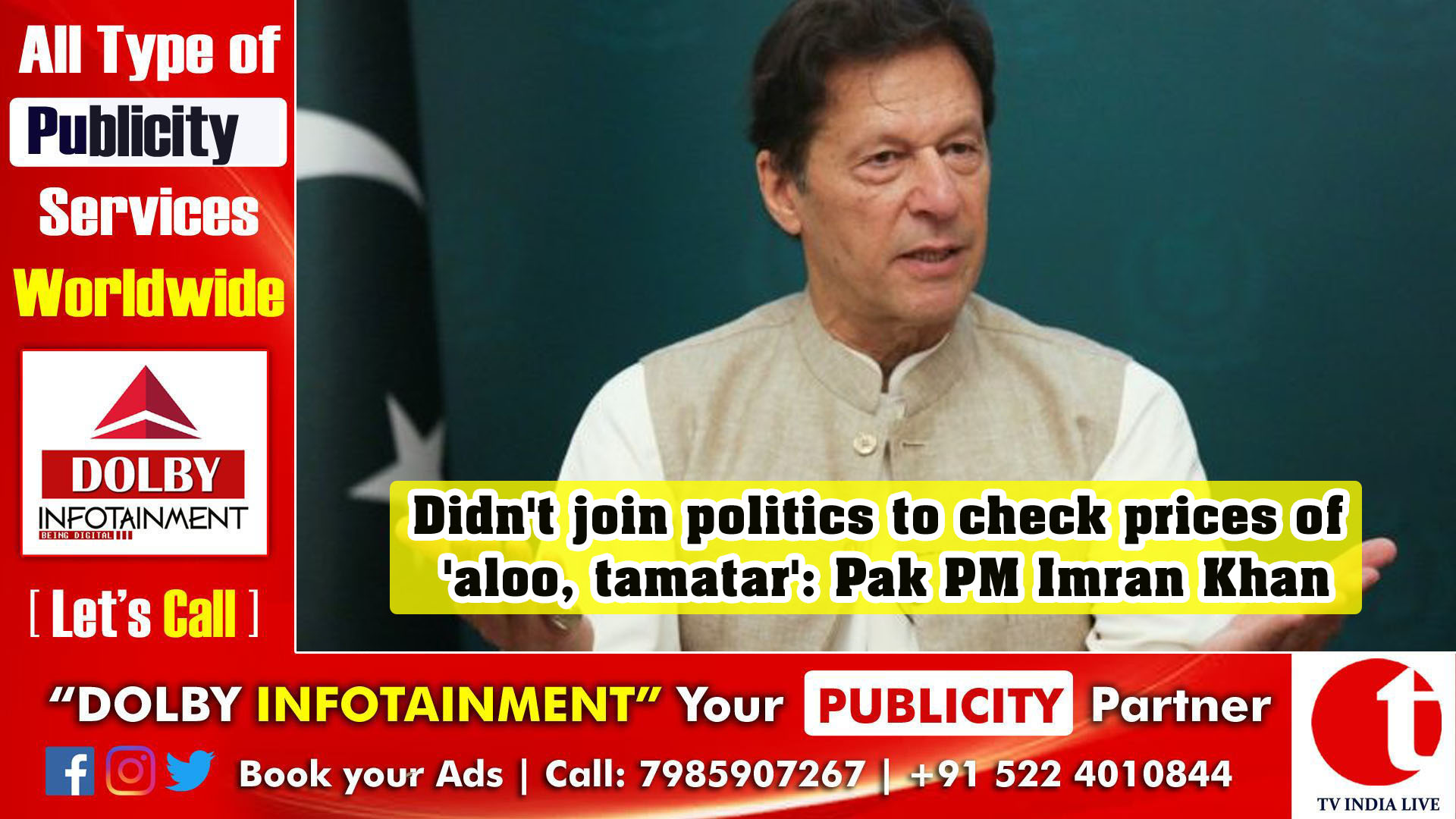 Didn't join politics to check prices of 'aloo, tamatar': Pak PM Imran Khan