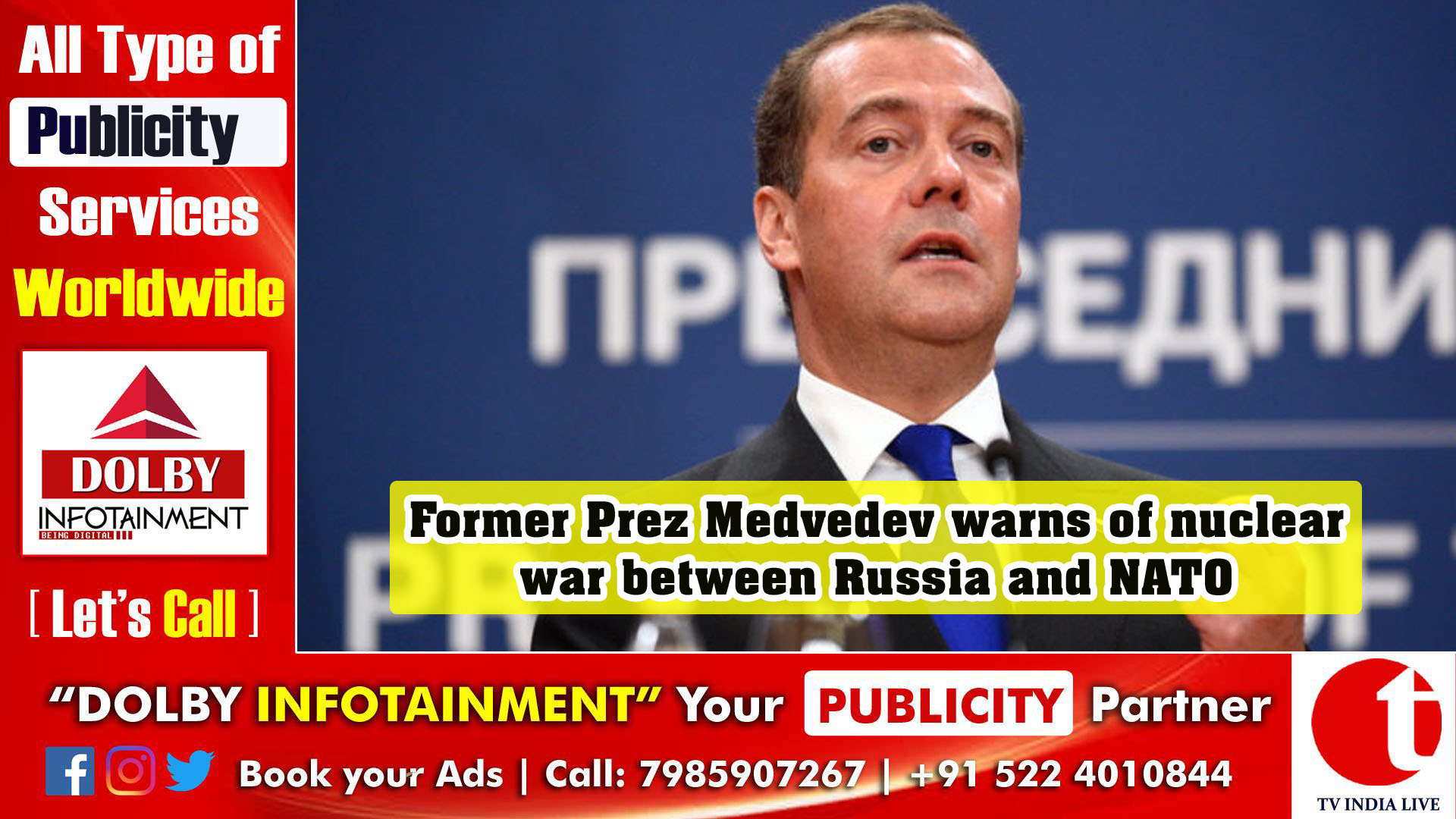 Former Prez Medvedev warns of nuclear war between Russia and NATO