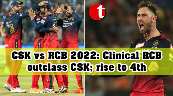 CSK vs RCB 2022: Clinical RCB outclass CSK; rise to 4th