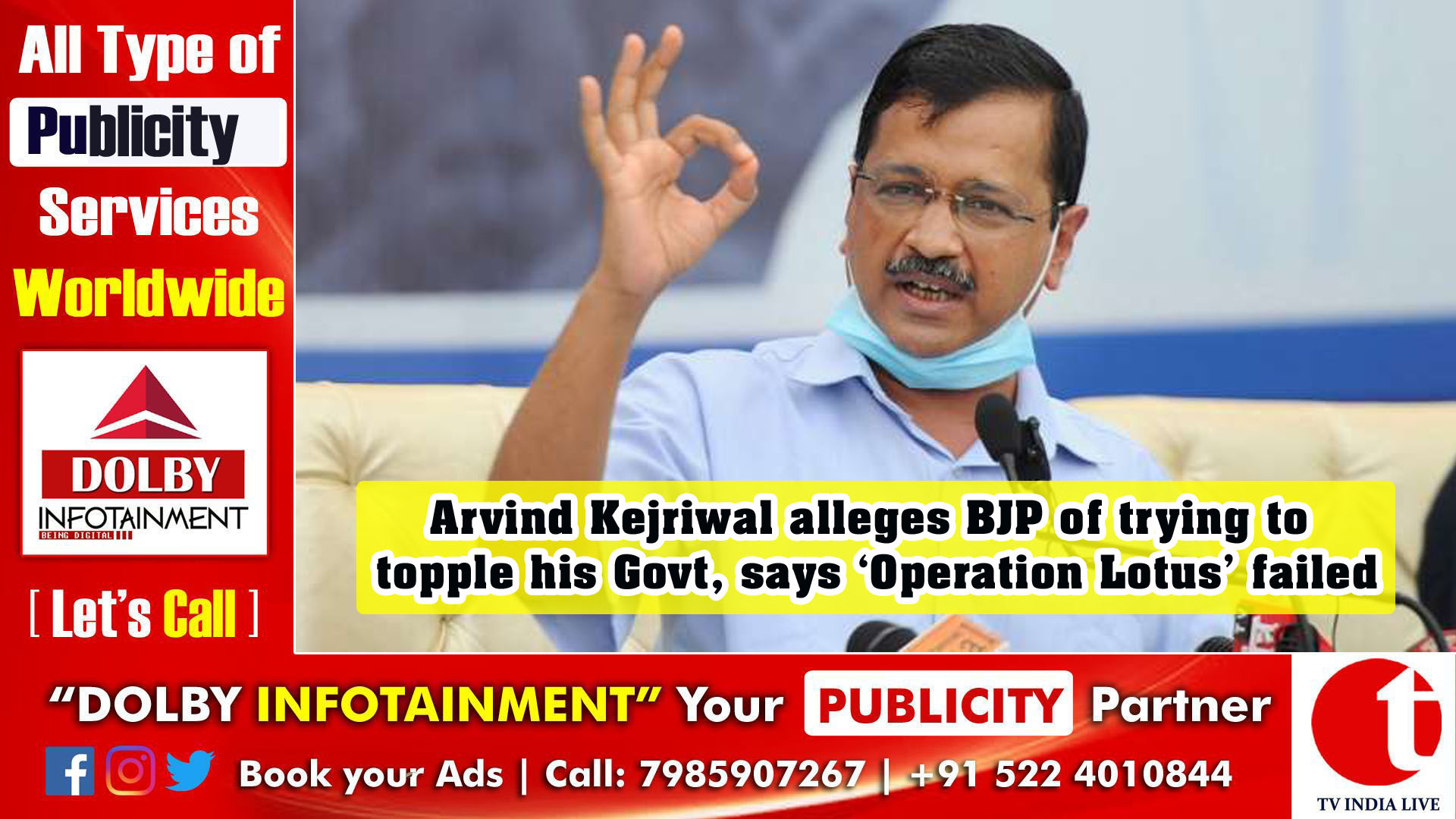 Arvind Kejriwal alleges BJP of trying to topple his Govt, says ‘Operation Lotus’ failed
