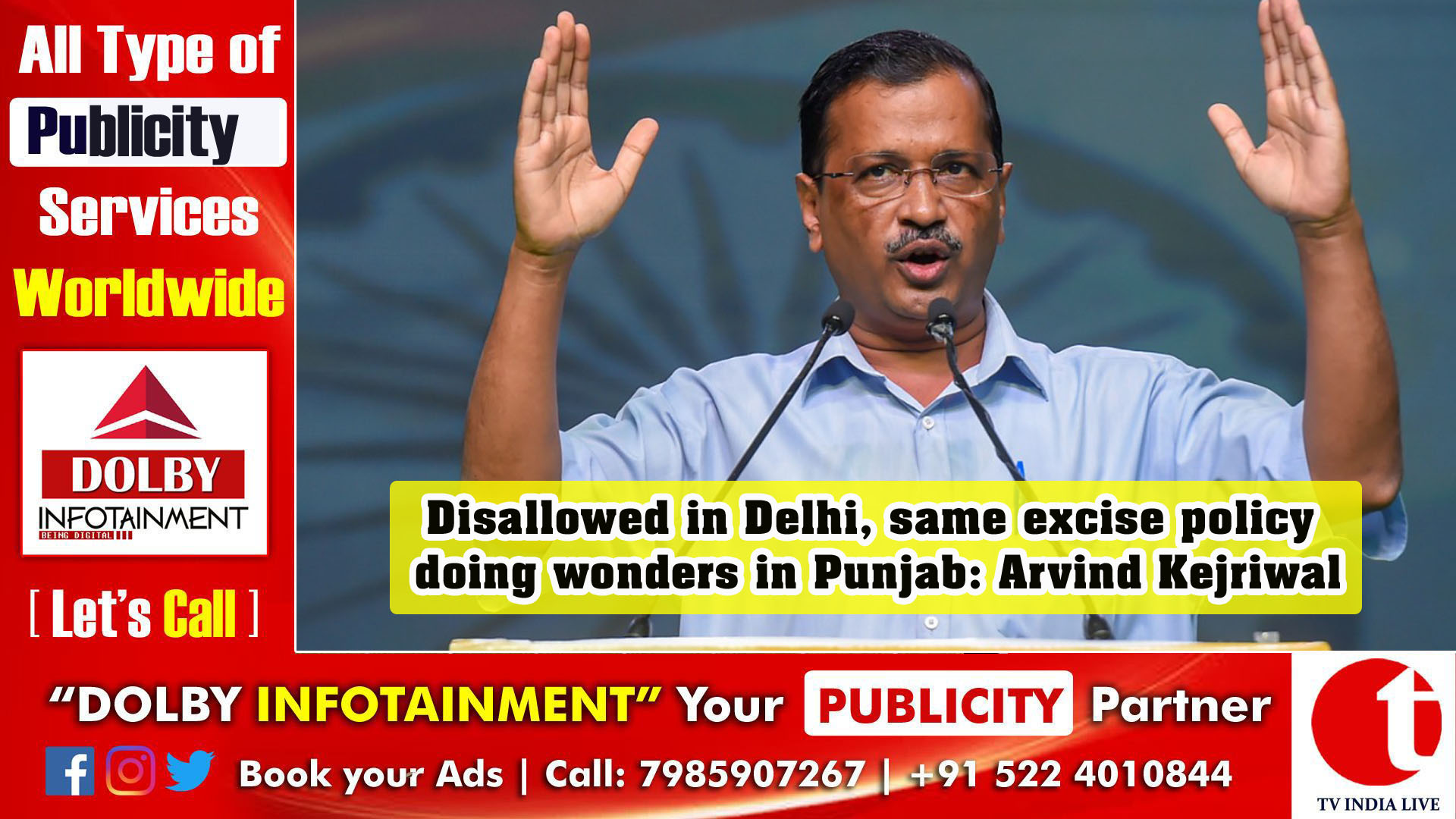 Disallowed in Delhi, same excise policy doing wonders in Punjab: Arvind Kejriwal