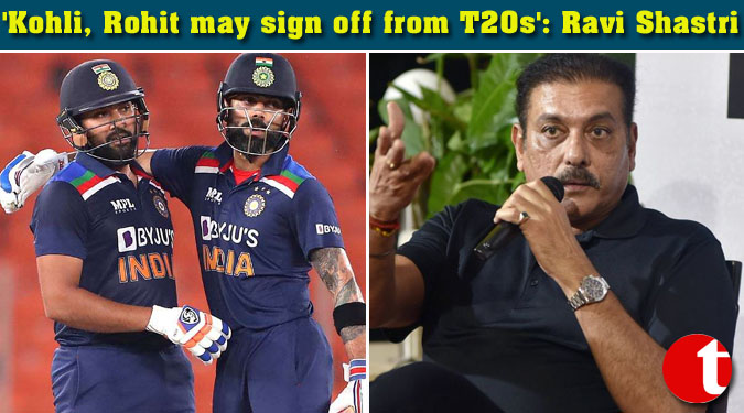 'Kohli, Rohit may sign off from T20s': Ravi Shastri